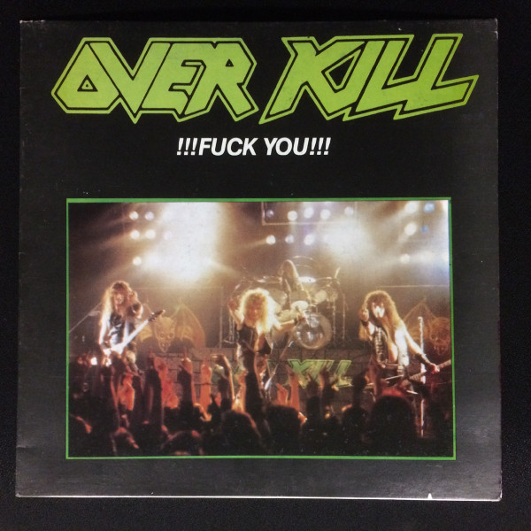 Overkill - !!!Fuck You!!! | Releases | Discogs