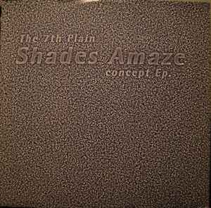 The 7th Plain - Shades Amaze Concept Ep album cover