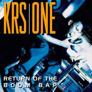 KRS-One - Return Of The Boom Bap album cover