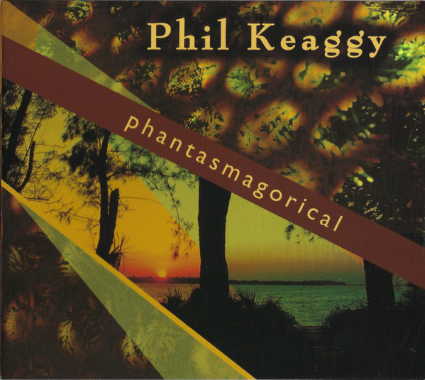 last ned album Phil Keaggy - Phantasmagorical Master Musician 2