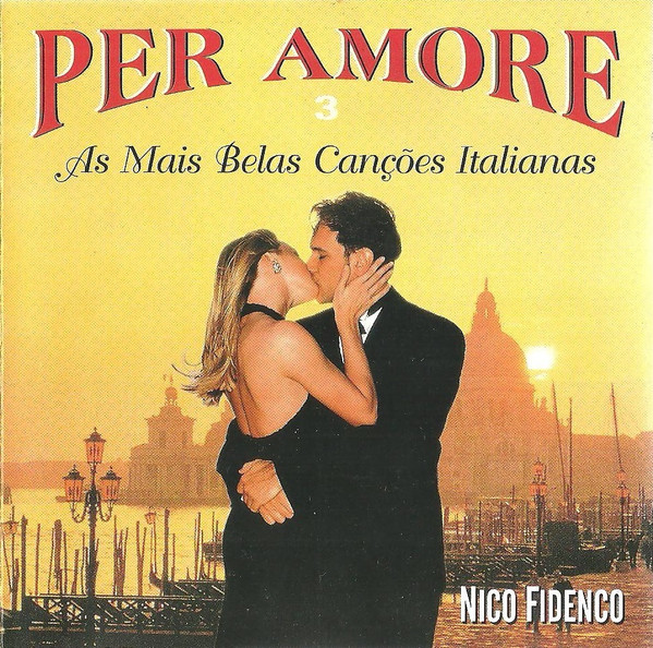 ladda ner album Nico Fidenco - Per Amore 3 As Mais Belas Canções Italianas