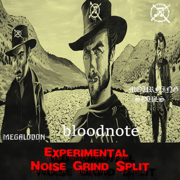 last ned album Bloodnote, Megalodon , Mourning Souls - Experimental Noise Grind Split