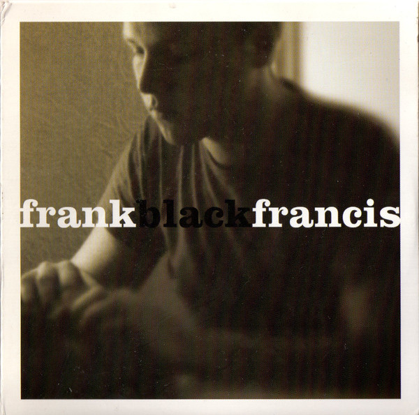 Frank Black Francis – Frank Black Francis (2021, White, Vinyl 