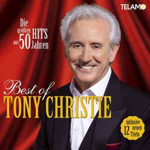 Tony Christie - Best Of (Die Größten Hits Aus 50 Jahren) album cover