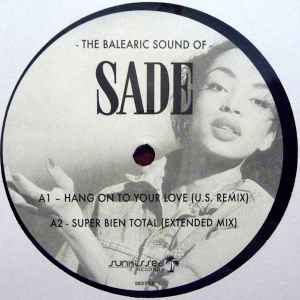 Sade – The Balearic Sound Of Sade (2012, Vinyl) - Discogs
