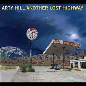 Arty Hill - Another Lost Highway album cover