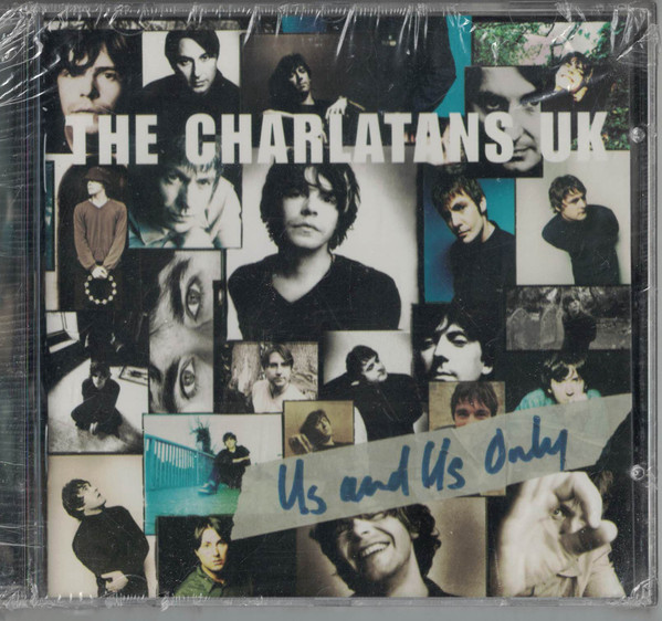 The Charlatans - Us And Us Only | Releases | Discogs
