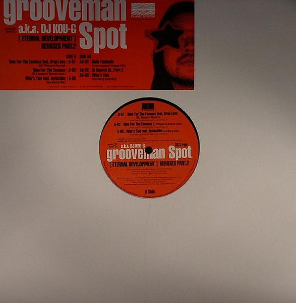 Grooveman Spot a.k.a. DJ Kou-G – [ Eternal Development ] Remixes