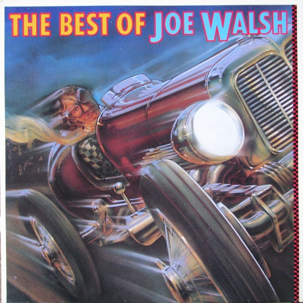 Joe Walsh – The Best Of Joe Walsh (1980, Vinyl) - Discogs