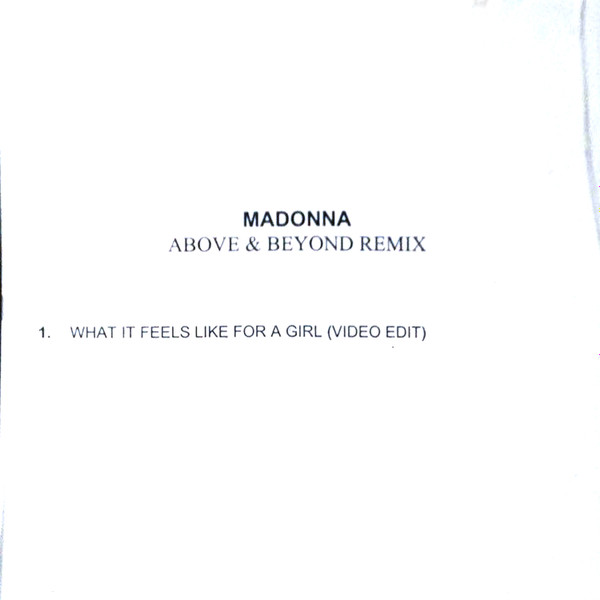 Madonna – What It Feels Like For A Girl (Above u0026 Beyond Remix) (2001