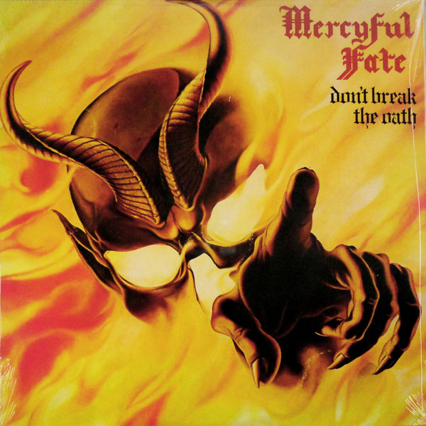 Mercyful Fate – Don't Break The Oath (CD) - Discogs
