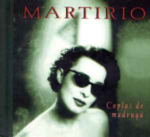 Martirio - Coplas De Madrugá