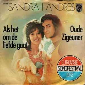 Als Het Om De Liefde Gaat / Oude Zigeuner - Sandra + Andres