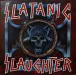 Cover of Slatanic Slaughter, 1995, Vinyl