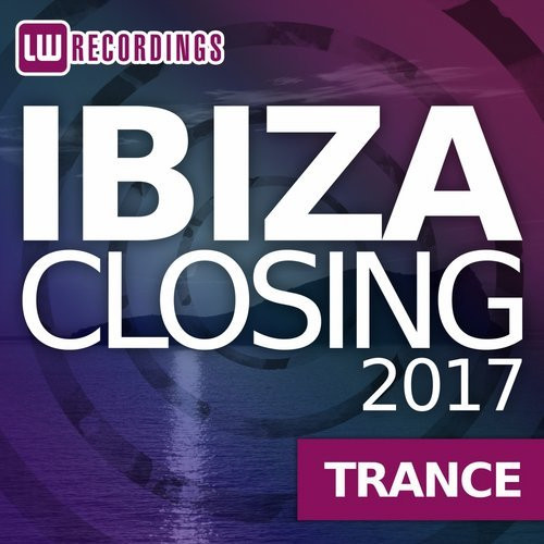 télécharger l'album Various - Ibiza Closing 2017 Trance