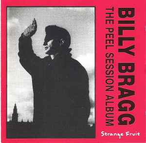 Billy Bragg - The Peel Session Album album cover