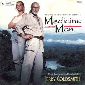 Jerry Goldsmith - Medicine Man (Original Motion Picture Soundtrack)