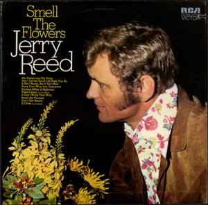 Smell The Flowers - Jerry Reed