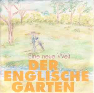 Eine Neue Welt - Der Englische Garten