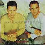 Zezé Di Camargo & Luciano – Maxximum (2005, CD) - Discogs