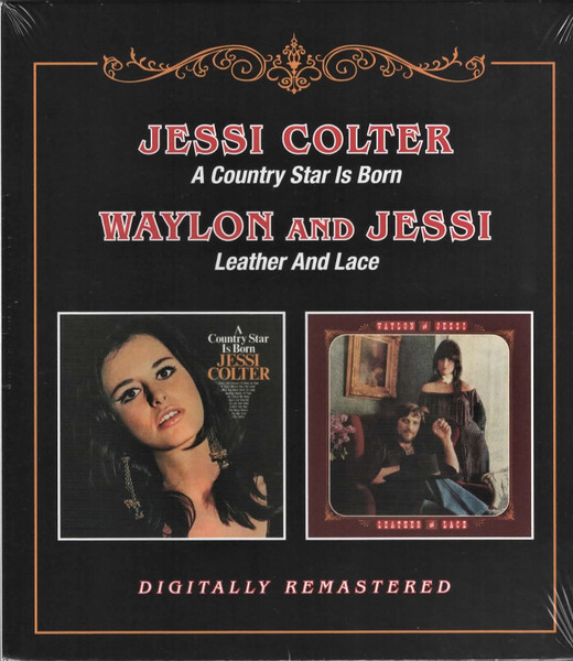 Jessi Colter Waylon And Jessi A Country Star Is Born Leather And Lace 2020 Cd Discogs