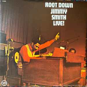 Jimmy Smith – Root Down - Jimmy Smith Live! (1972, Waddell