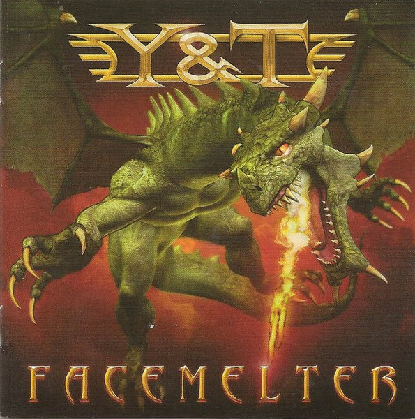 Y & T – Facemelter (2010, CD) - Discogs