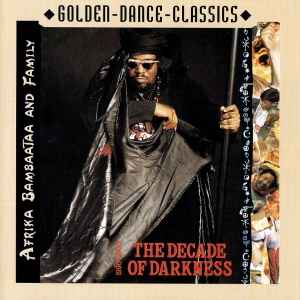 Afrika Bambaataa & Family - The Decade Of Darkness 1990-2000 album cover