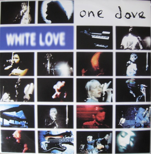 One Dove – White Love (1993, Vinyl) - Discogs