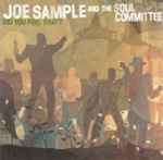 Joe Sample And The Soul Committee – Did You Feel That? (1994