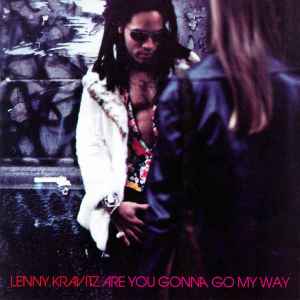 Lenny Kravitz - Are You Gonna Go My Way album cover