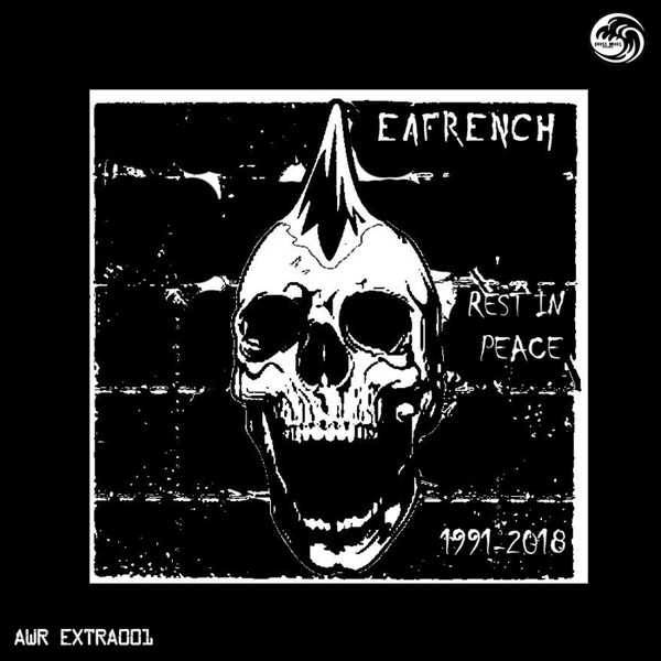 télécharger l'album EaFrench - Rest In Peace 1991 2018