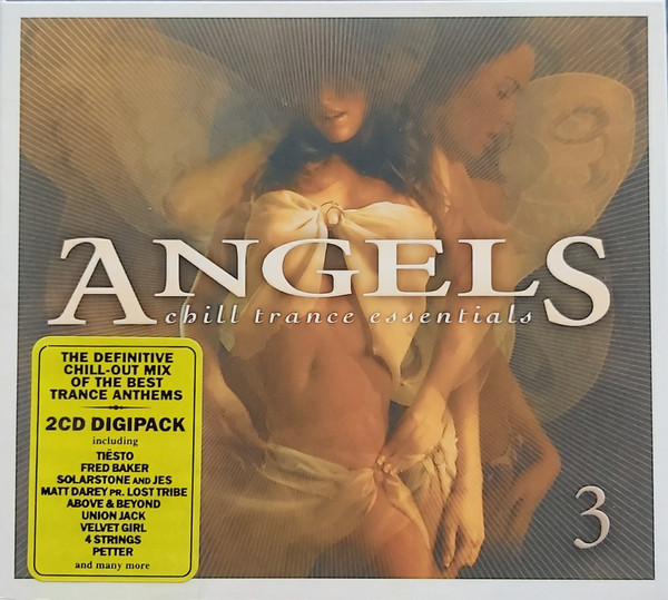 Angels – Chill Trance Essentials 3 (2006, CD) - Discogs