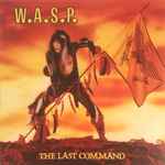 W.A.S.P. – The Last Command (2012, Yellow, 180g, Vinyl) - Discogs