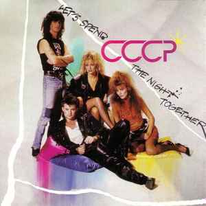 CCCP – Let's Spend The Night Together (1986, CD) - Discogs