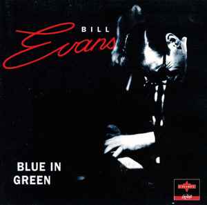 Bill Evans – Blue In Green (1995, CD) - Discogs