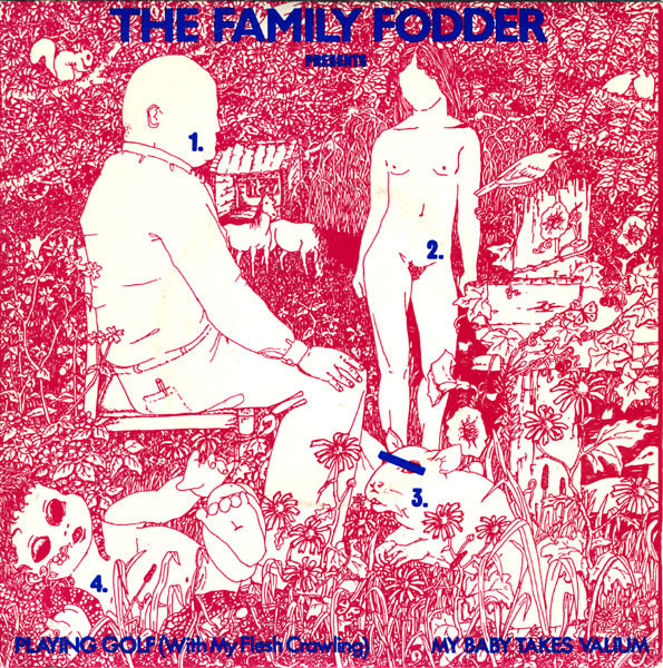 The Family Fodder - My Baby Takes Valium