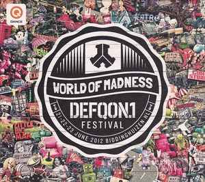 Various - Defqon.1 Festival 2012 - World Of Madness