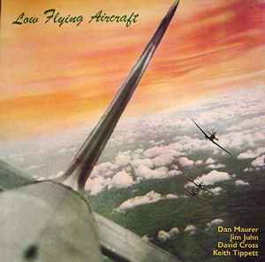 Low Flying Aircraft – Low Flying Aircraft (1987