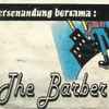 The Barber Shop (2) - Bersenandung Bersama