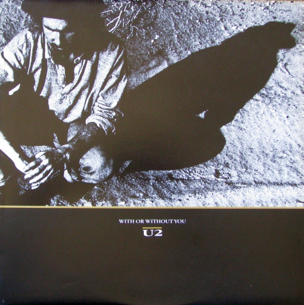 U2 – With Or Without You (1987, Vinyl) - Discogs