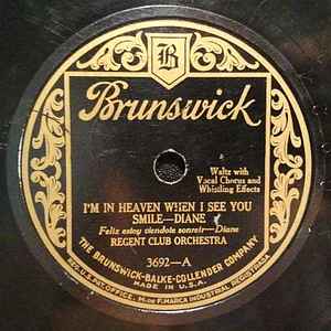 Regent Club Orchestra - I'm In Heaven When I See You Smile - Diane / Worryin' album cover