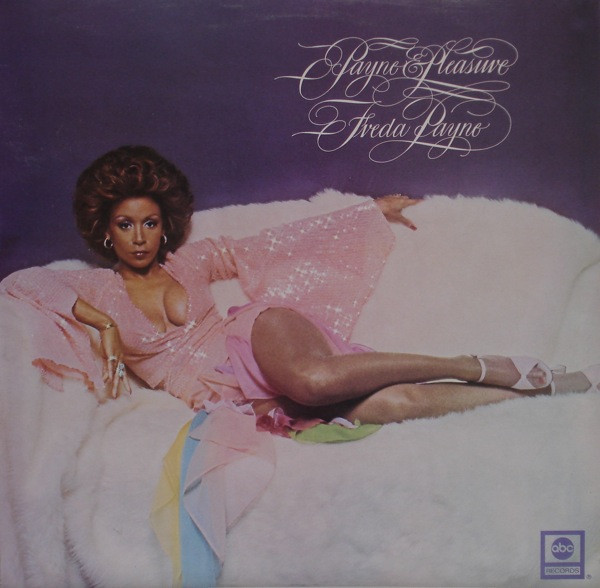 Freda Payne – Payne And Pleasure (1974, Vinyl) - Discogs