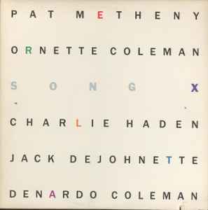 Song X - Pat Metheny / Ornette Coleman