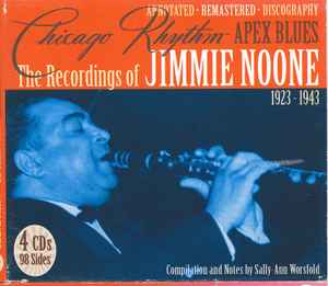 Jimmie Noone - Chicago Rhythm - Apex Blues (The Recordings Of Jimmie Noone 1923-1943) album cover