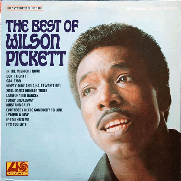 Wilson Pickett – The Best Of Wilson Pickett (1967, MO - Monarch 