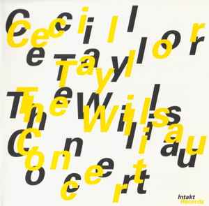 The Willisau Concert - Cecil Taylor