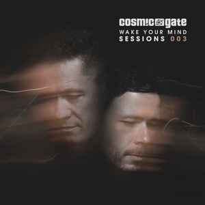 Cosmic Gate – Wake Your Mind Sessions 002 (2016, CD) - Discogs
