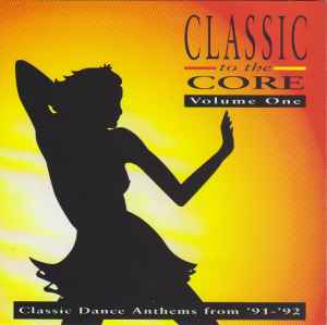 Various - Classic To The Core Volume One