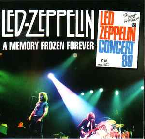 Led Zeppelin – A Memory Frozen Forever (2008, CD) - Discogs